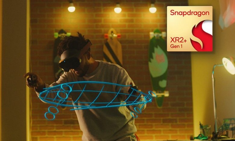 تراشه Snapdragon XR2+ Gen 1 به‌عنوان پلتفرمی برای محصولات واقعیت ترکیبی معرفی شد